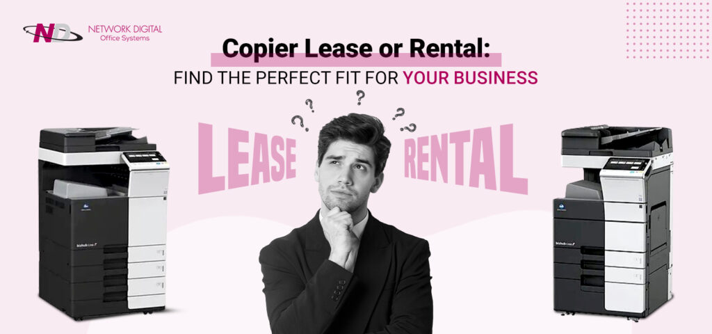Copier Lease or Rental
