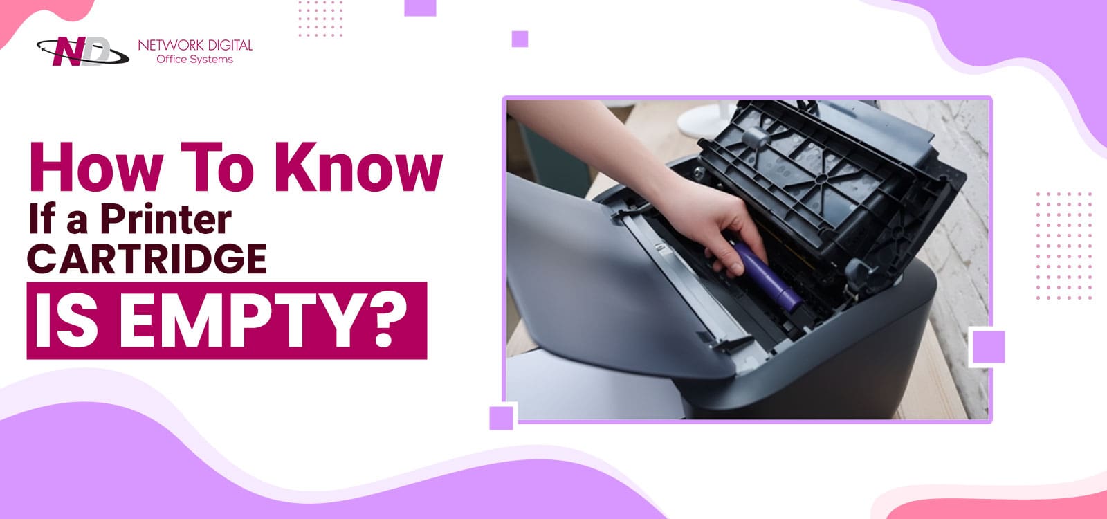 how to know if printer cartridge is empty